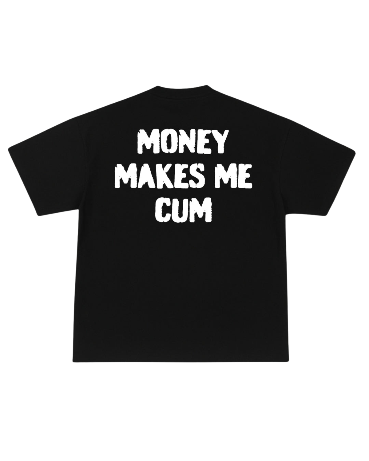 Money Makes Me Tee