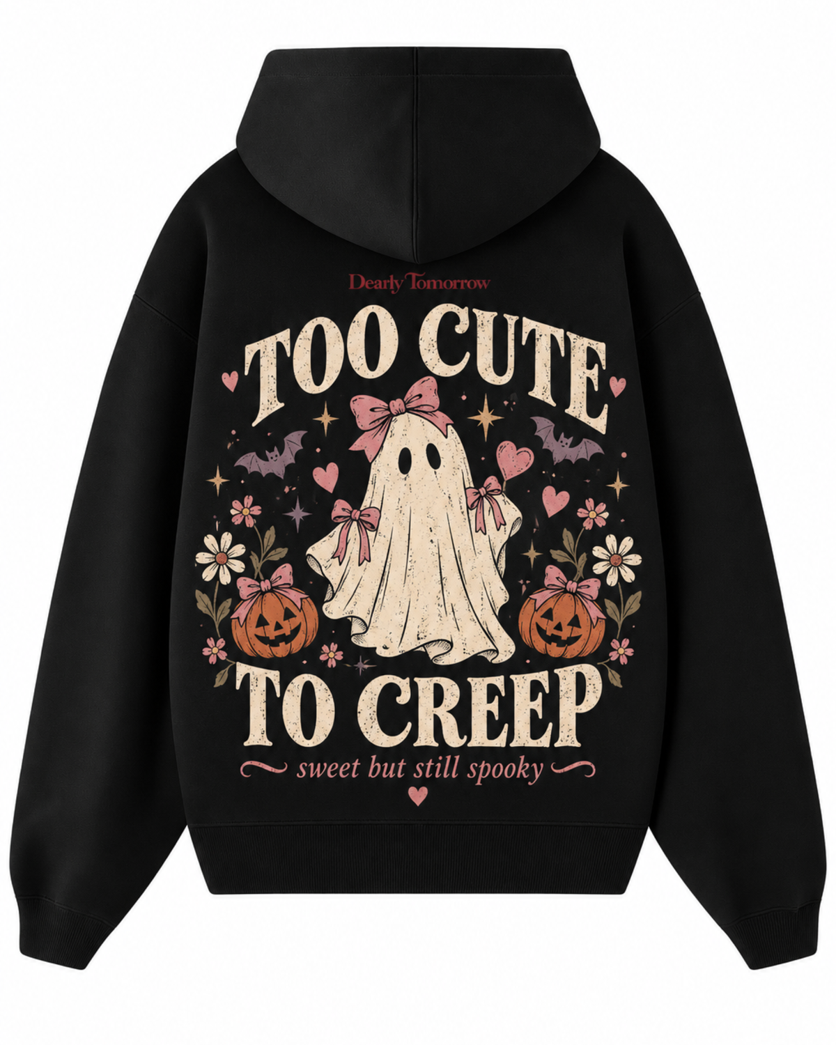 Too Cute To Creep Hoodie