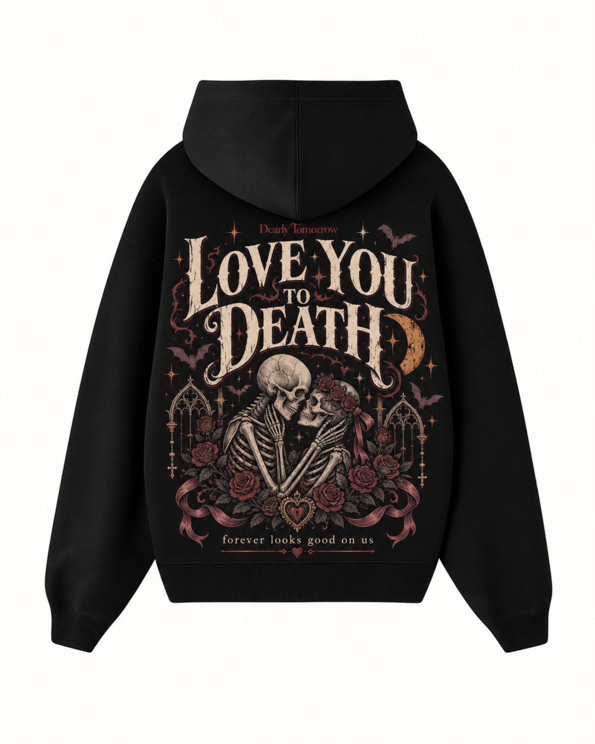Love You To Death Hoodie