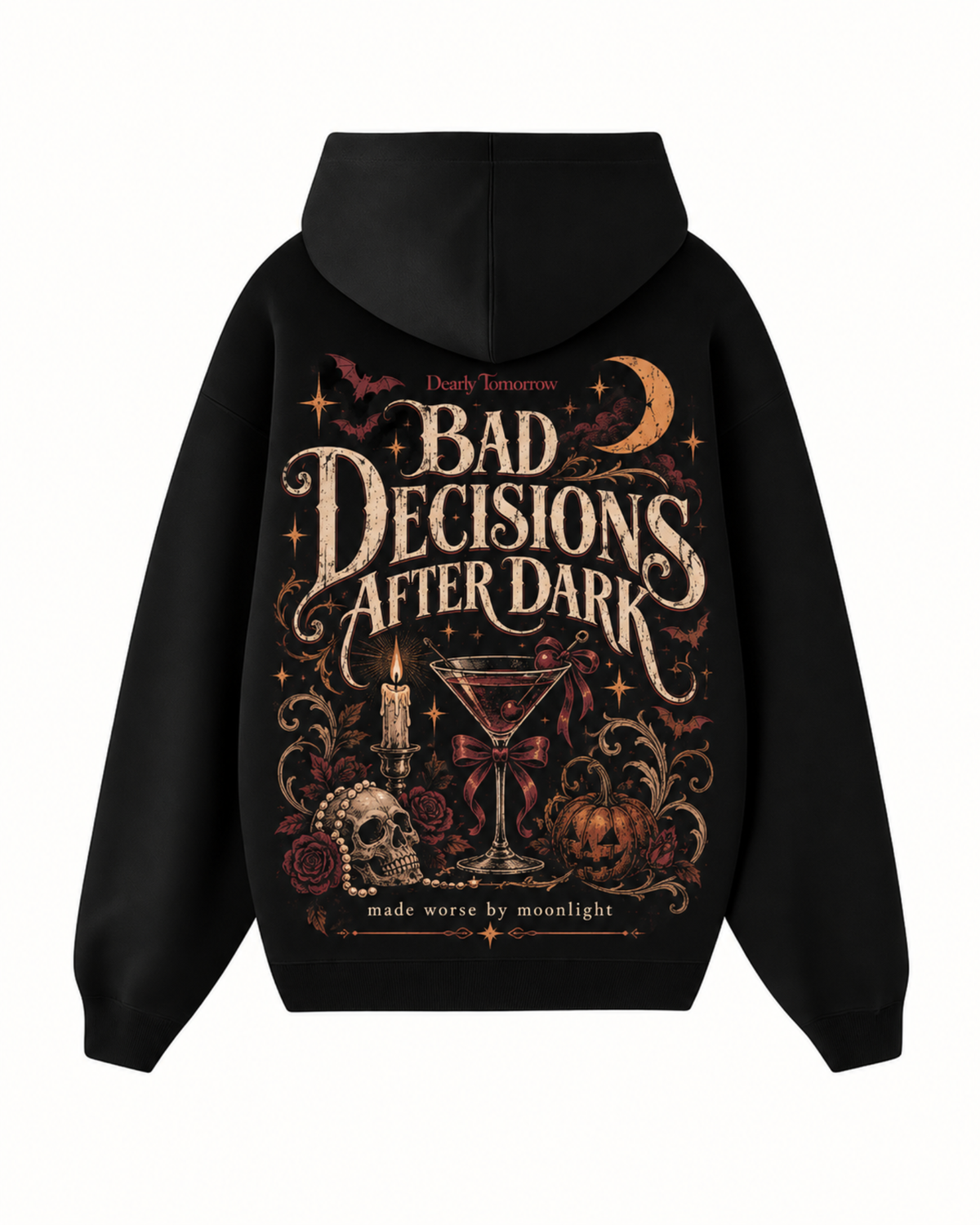 Bad Decisions After Dark Hoodie