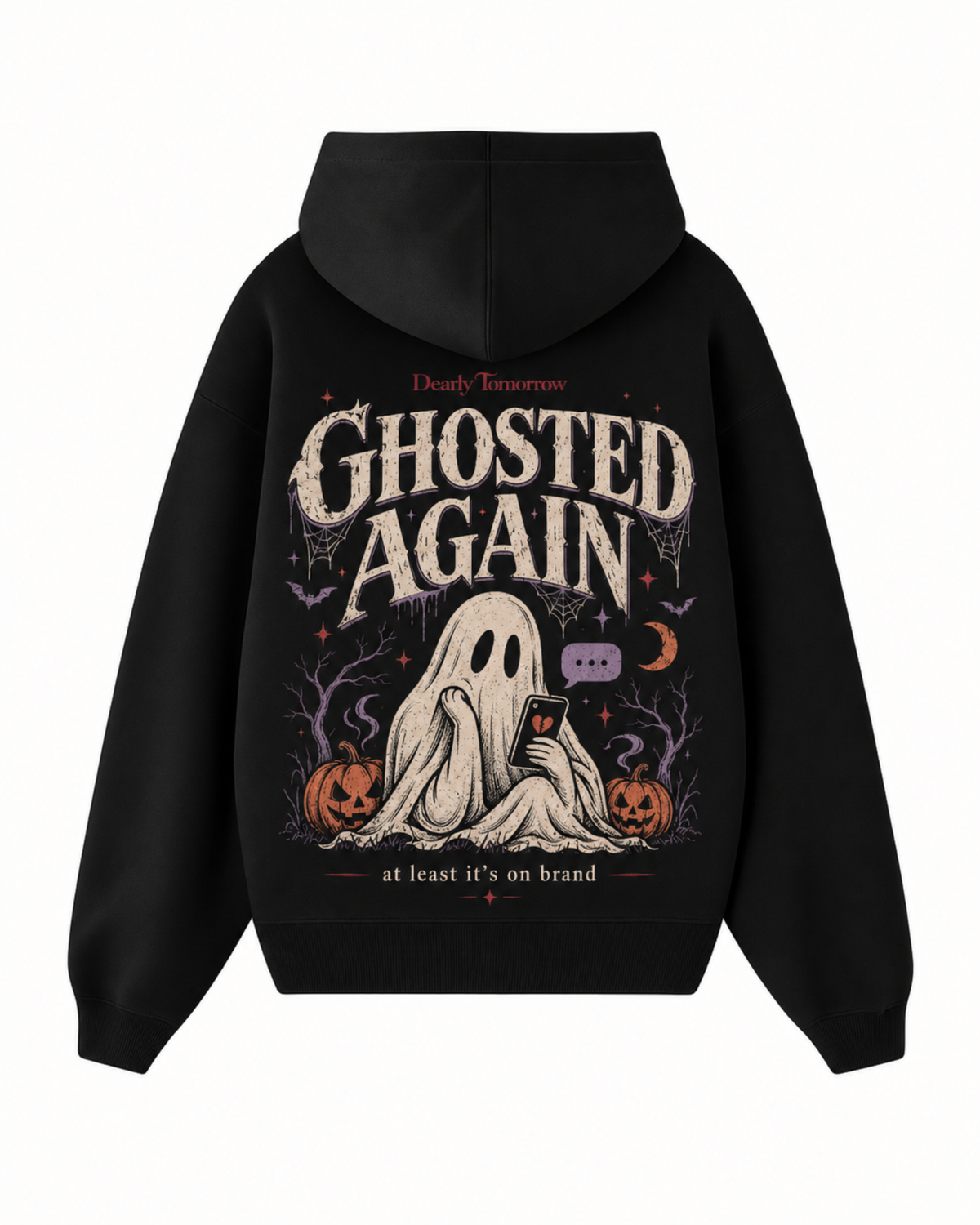 Ghosted Again Hoodie