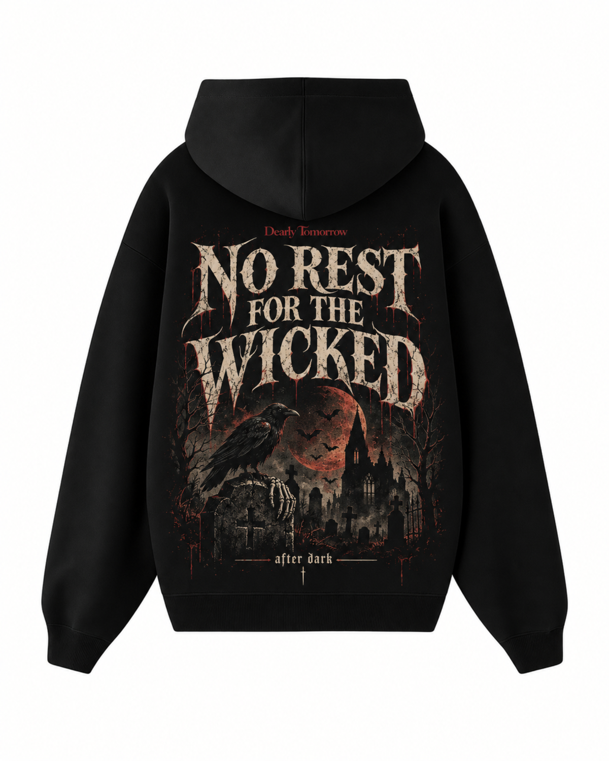 No Rest For The Wicked Hoodie