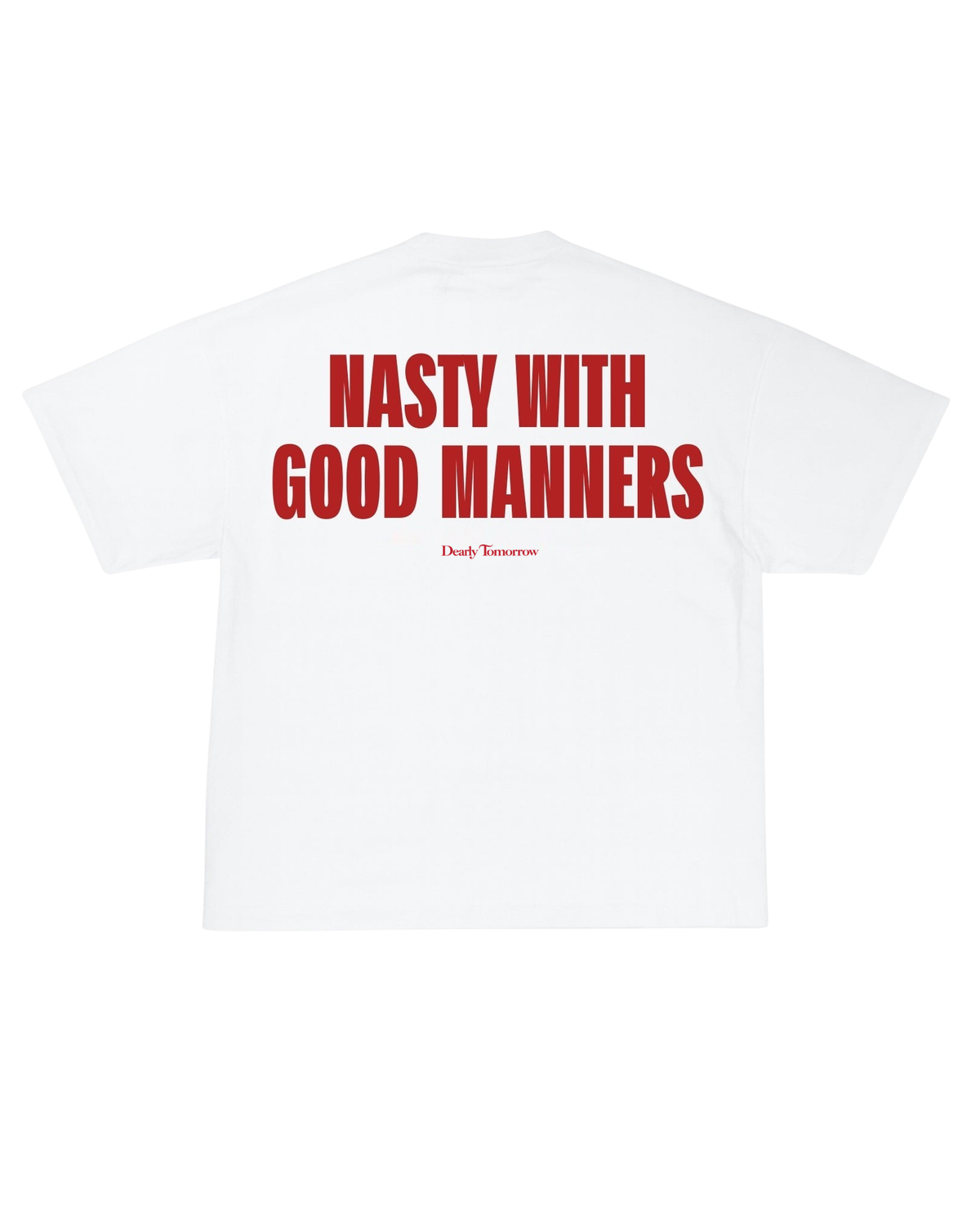 Nasty With Manners Tee