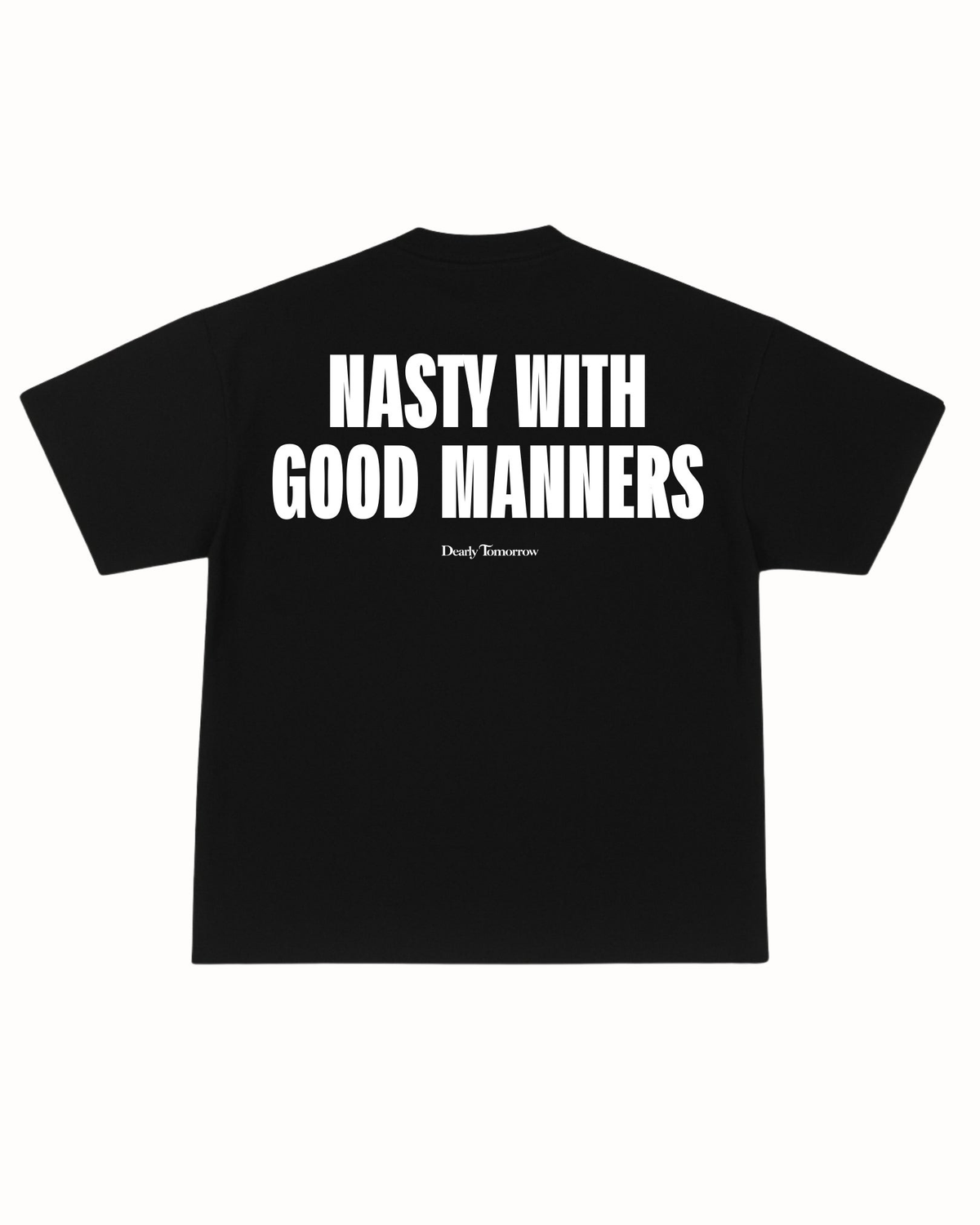 Nasty With Manners Tee