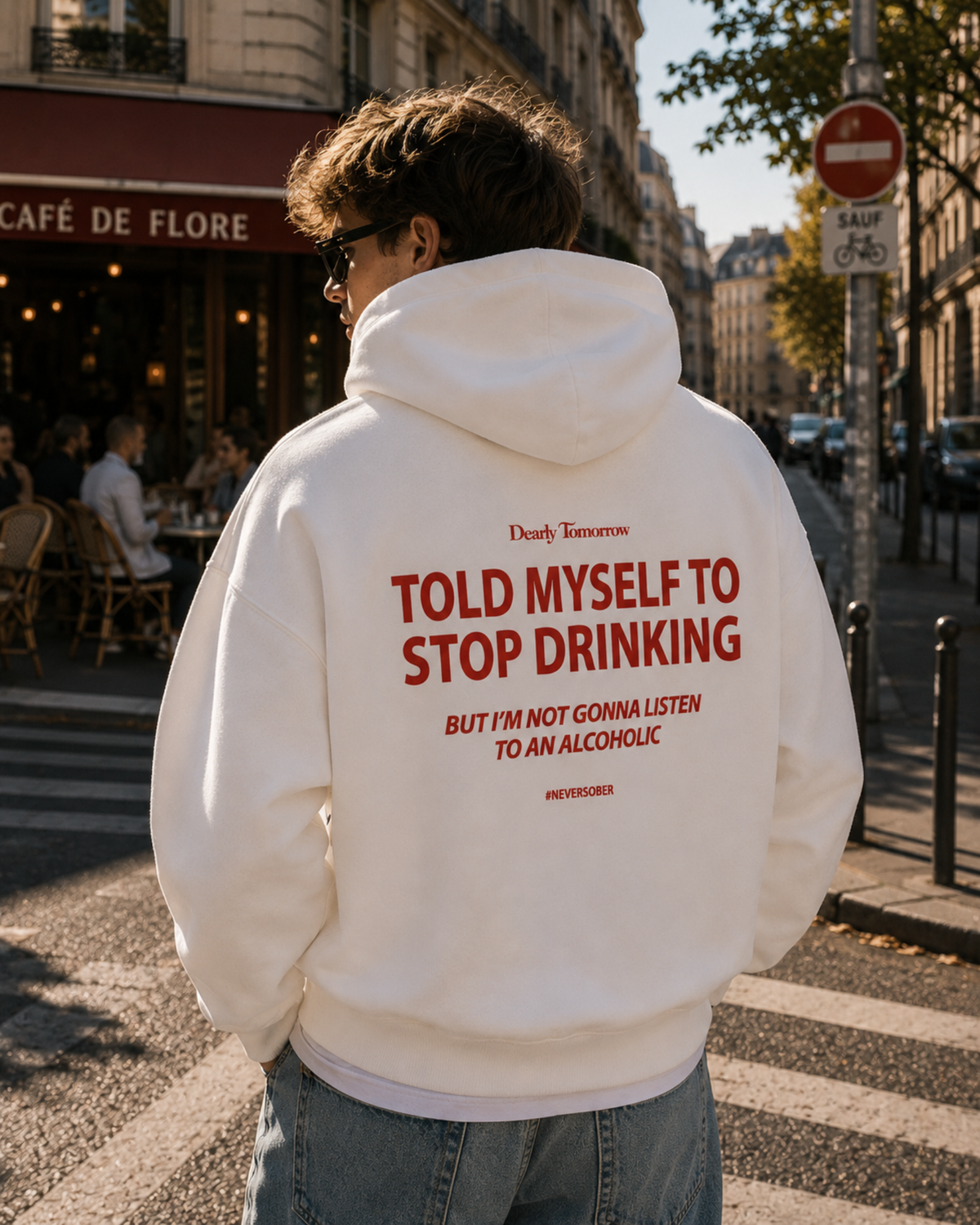 Told Myself To Stop Drinking Hoodie
