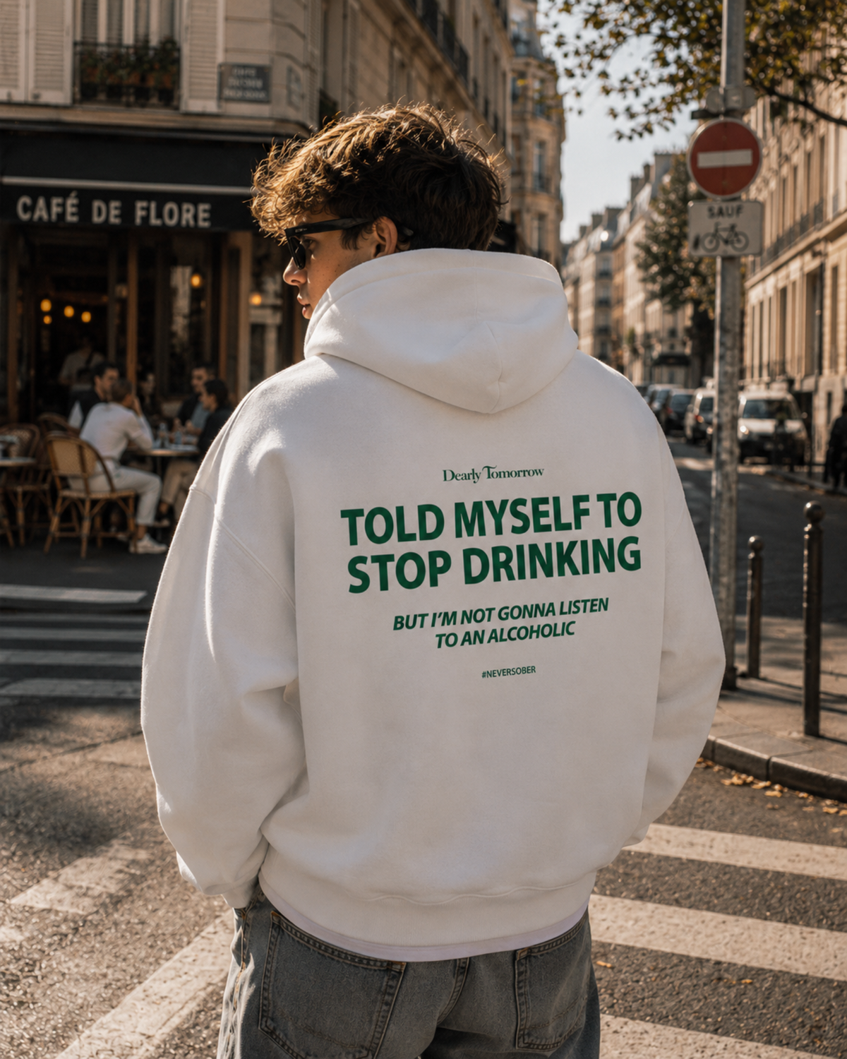 Told Myself To Stop Drinking Hoodie