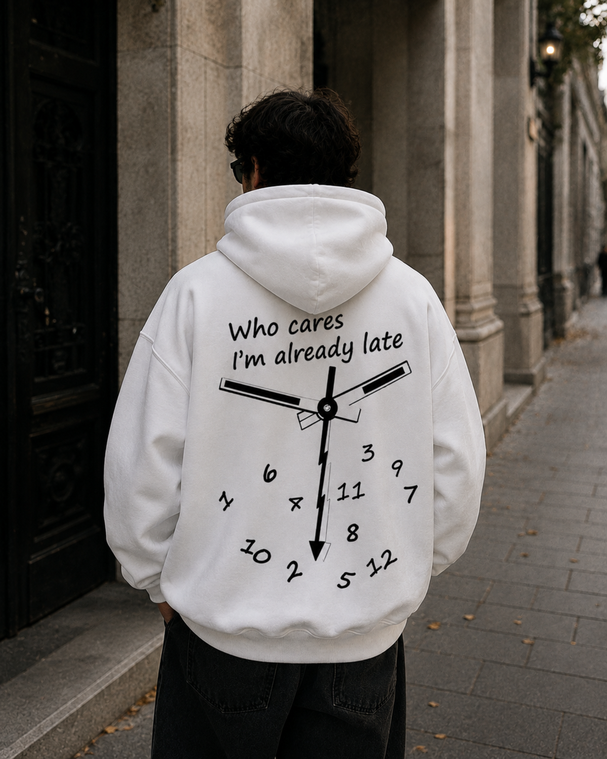 Who Cares I'm Already Late Hoodie