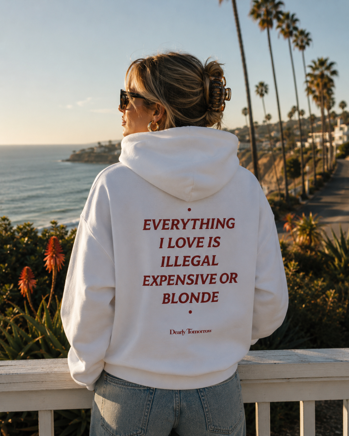 Everything I Love Is Illegal, Expensive Or Blonde Hoodie