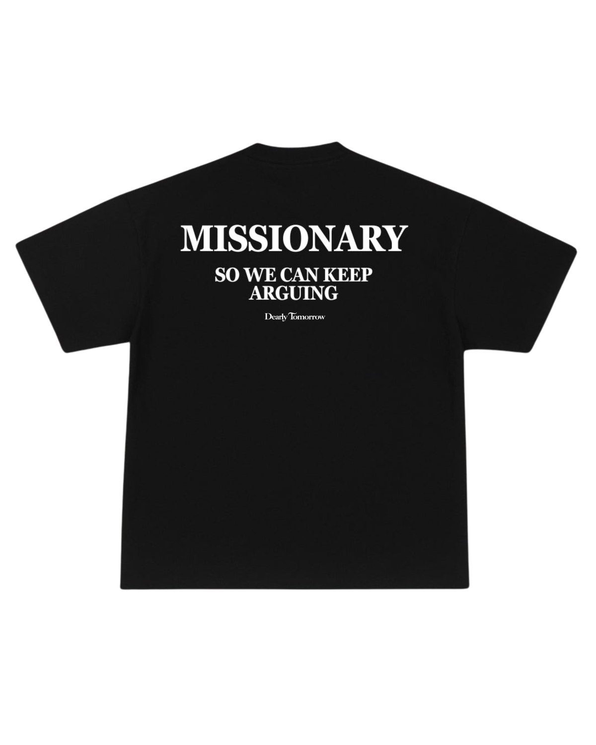 Missionary Arguing Tee