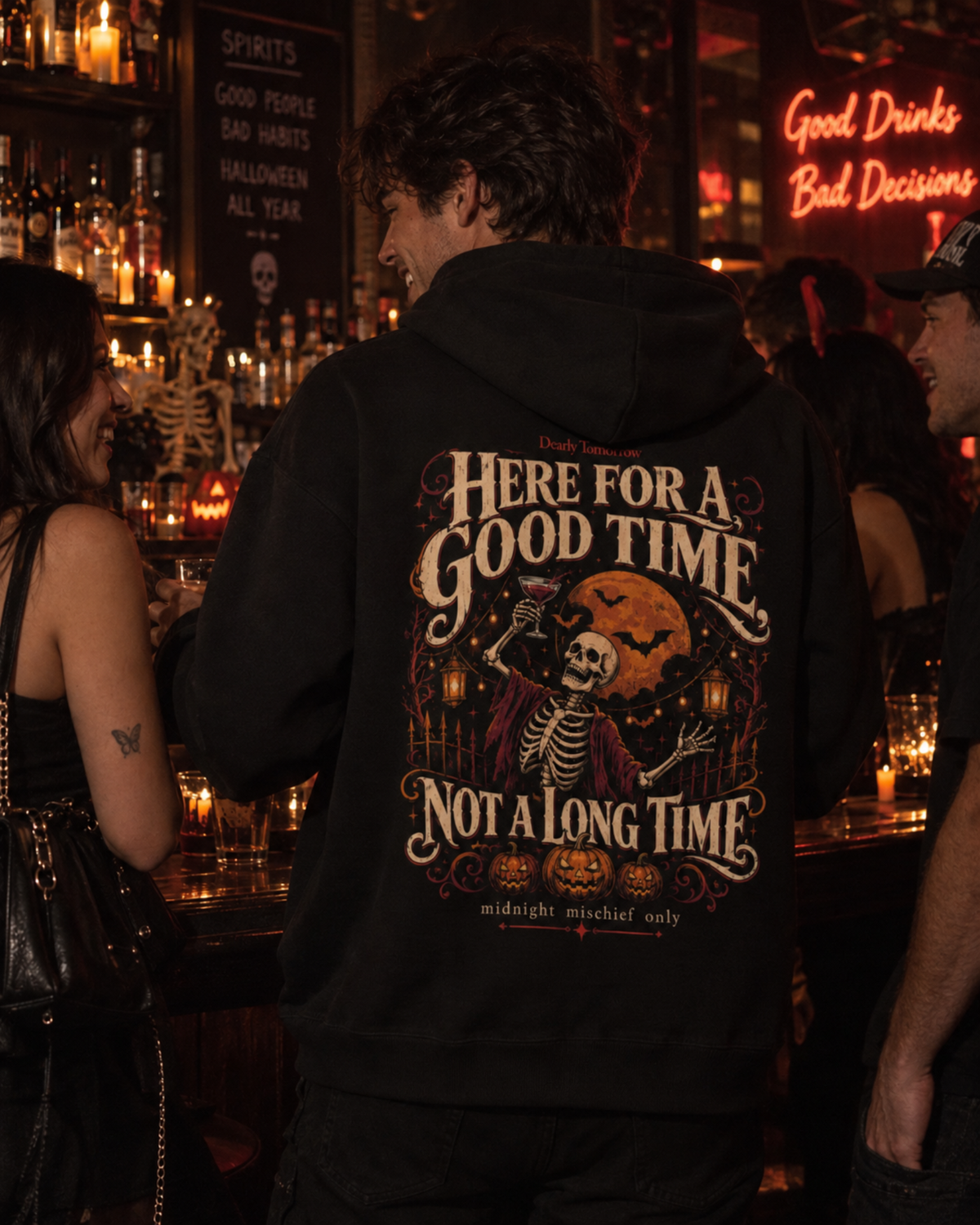 Here For A Good Time Hoodie