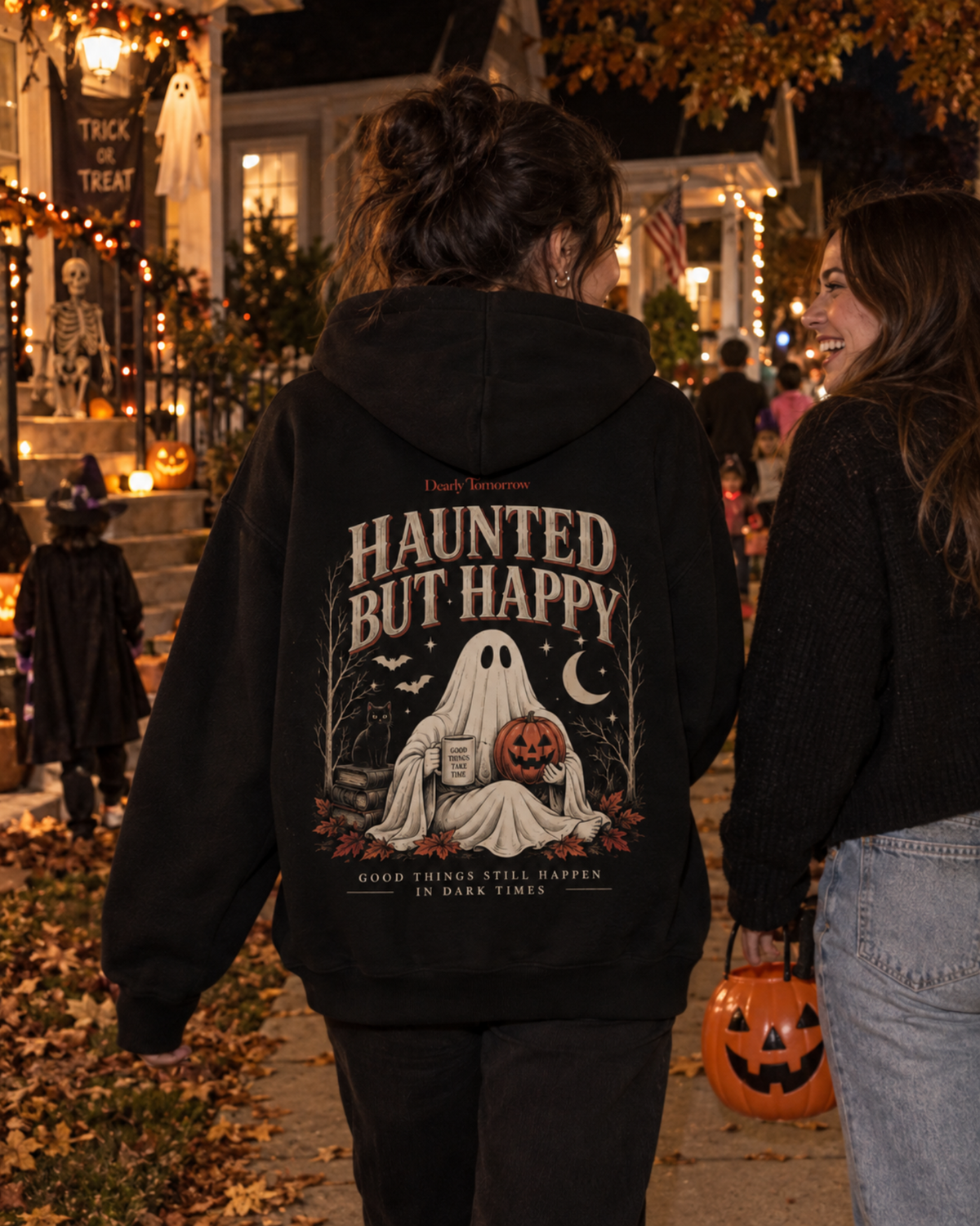 Haunted But Happy Hoodie