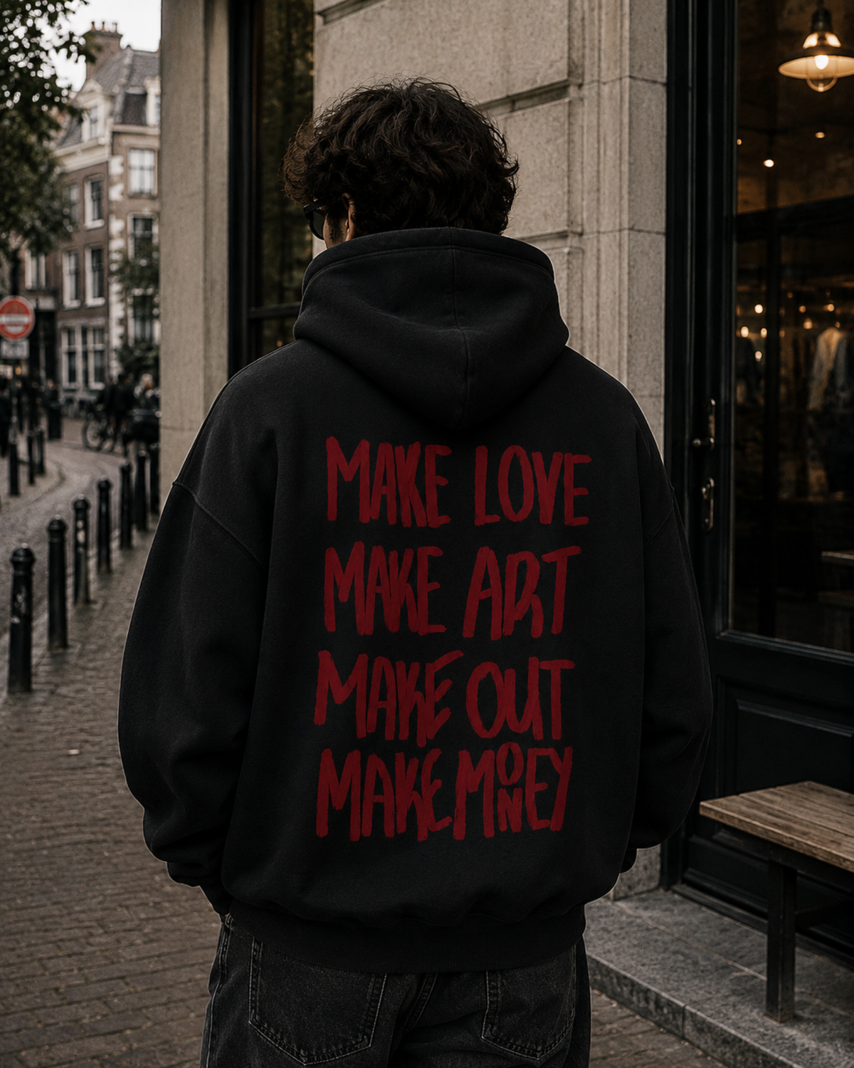 Make Love, Make Art, Make Out, Make Money Hoodie