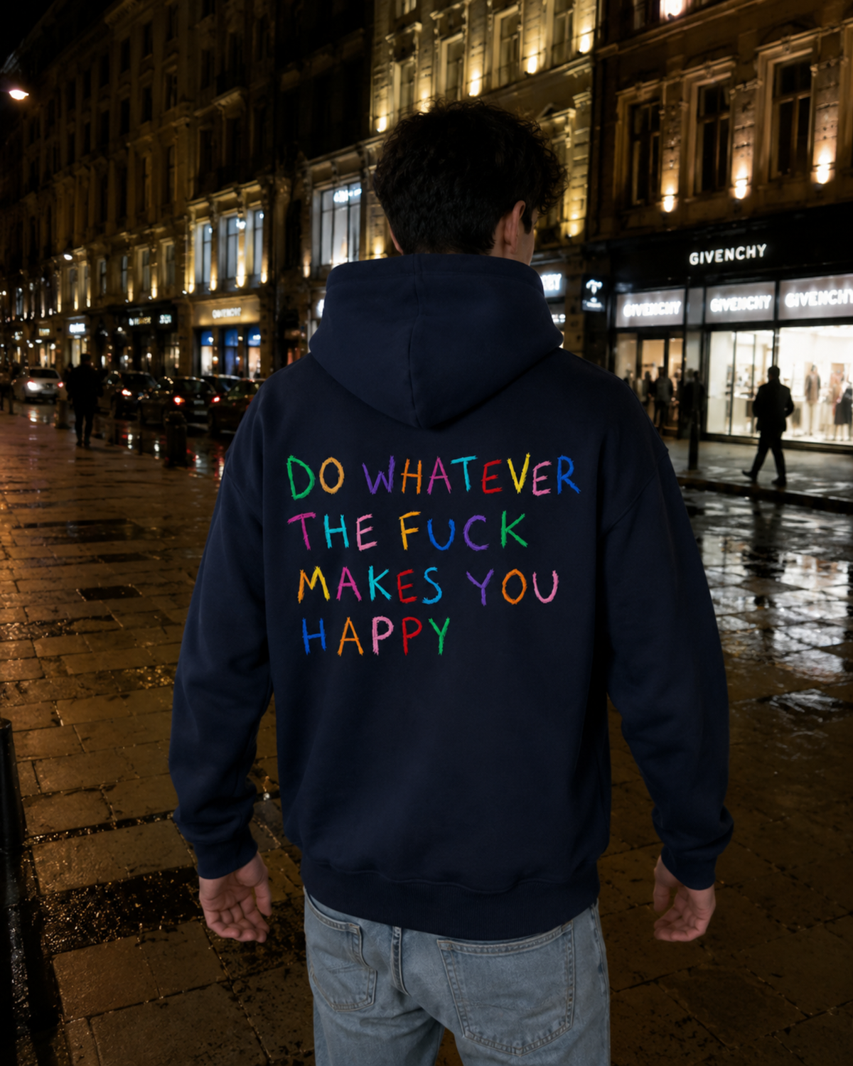 Do Whatever The F*ck Makes You Happy Hoodie