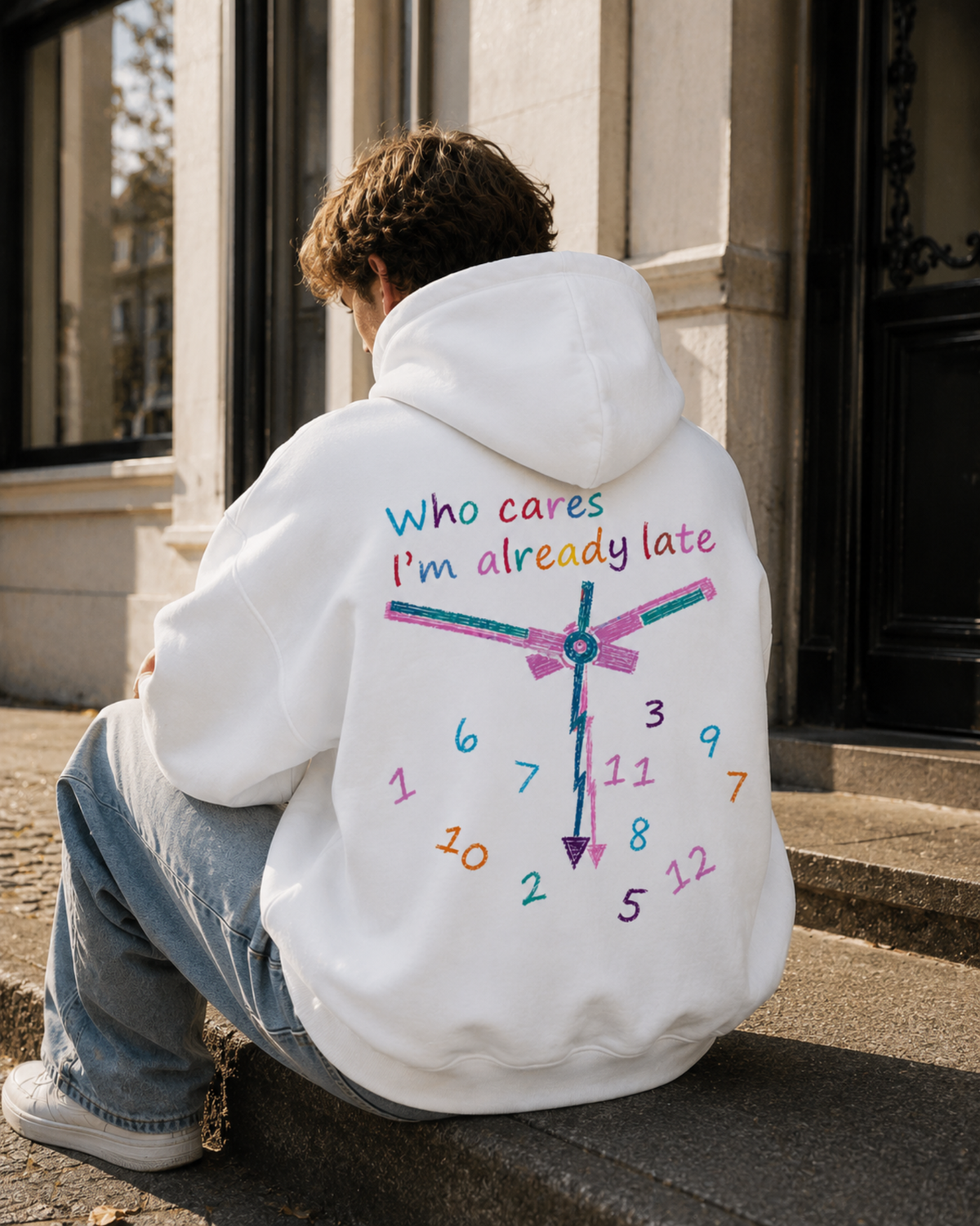 Who Cares I'm Already Late Hoodie