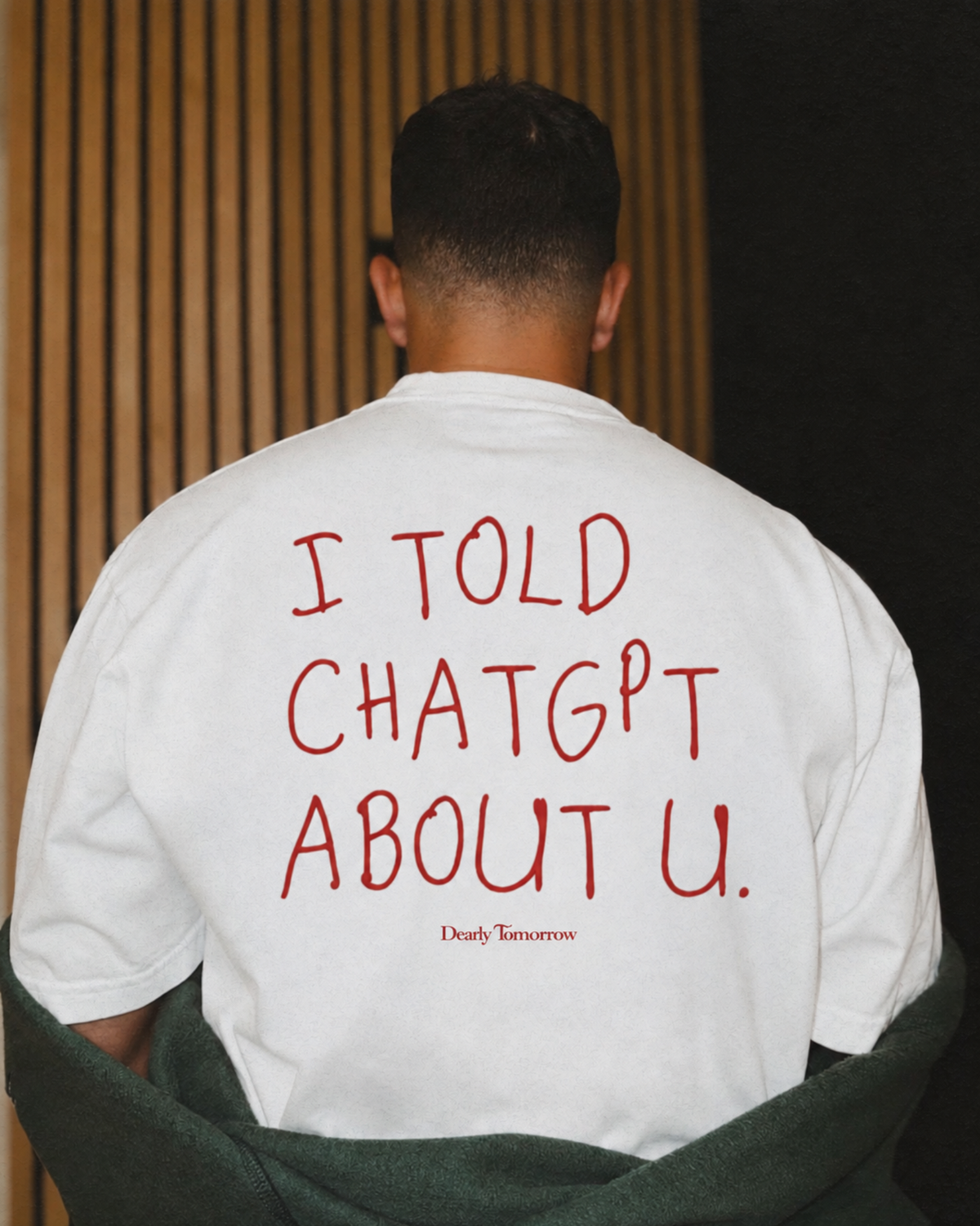 Told ChatGPT About You Tee