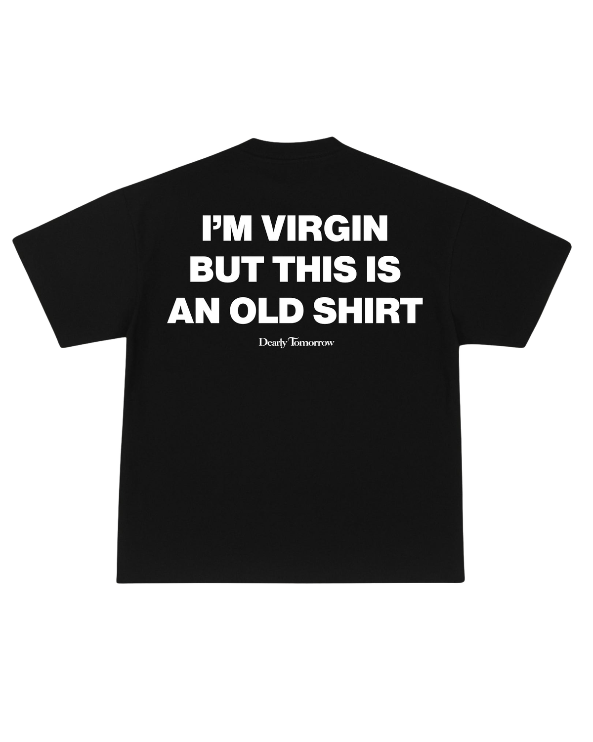 Virgin Old Shirt Tee