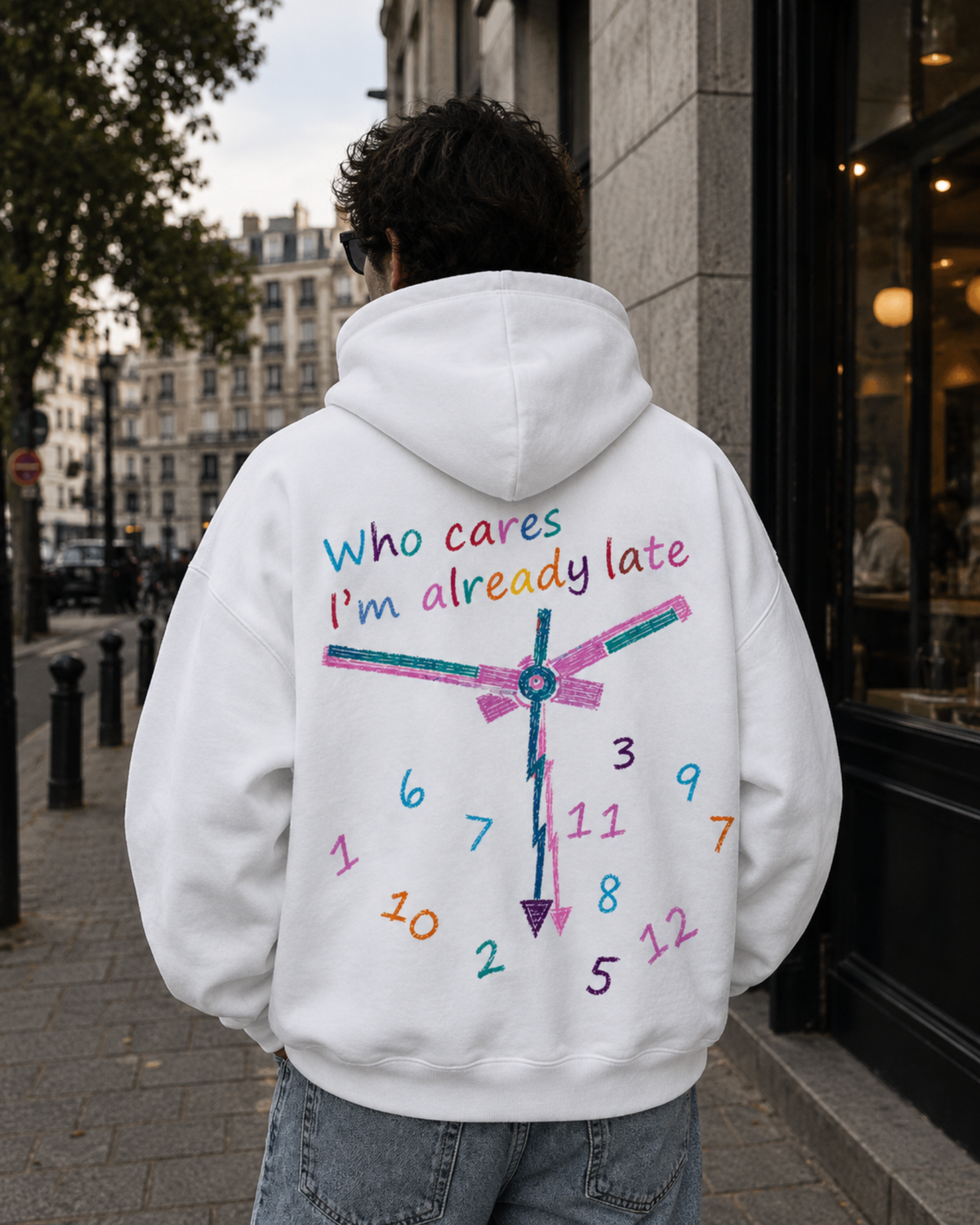 Who Cares I'm Already Late Hoodie