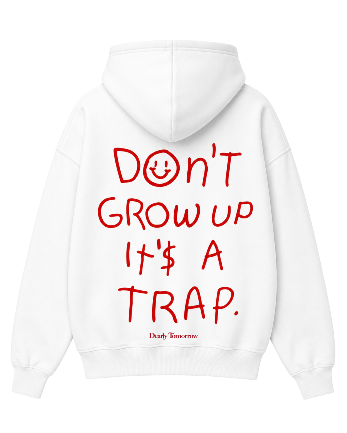 Don't Grow Up It's A Trap Hoodie