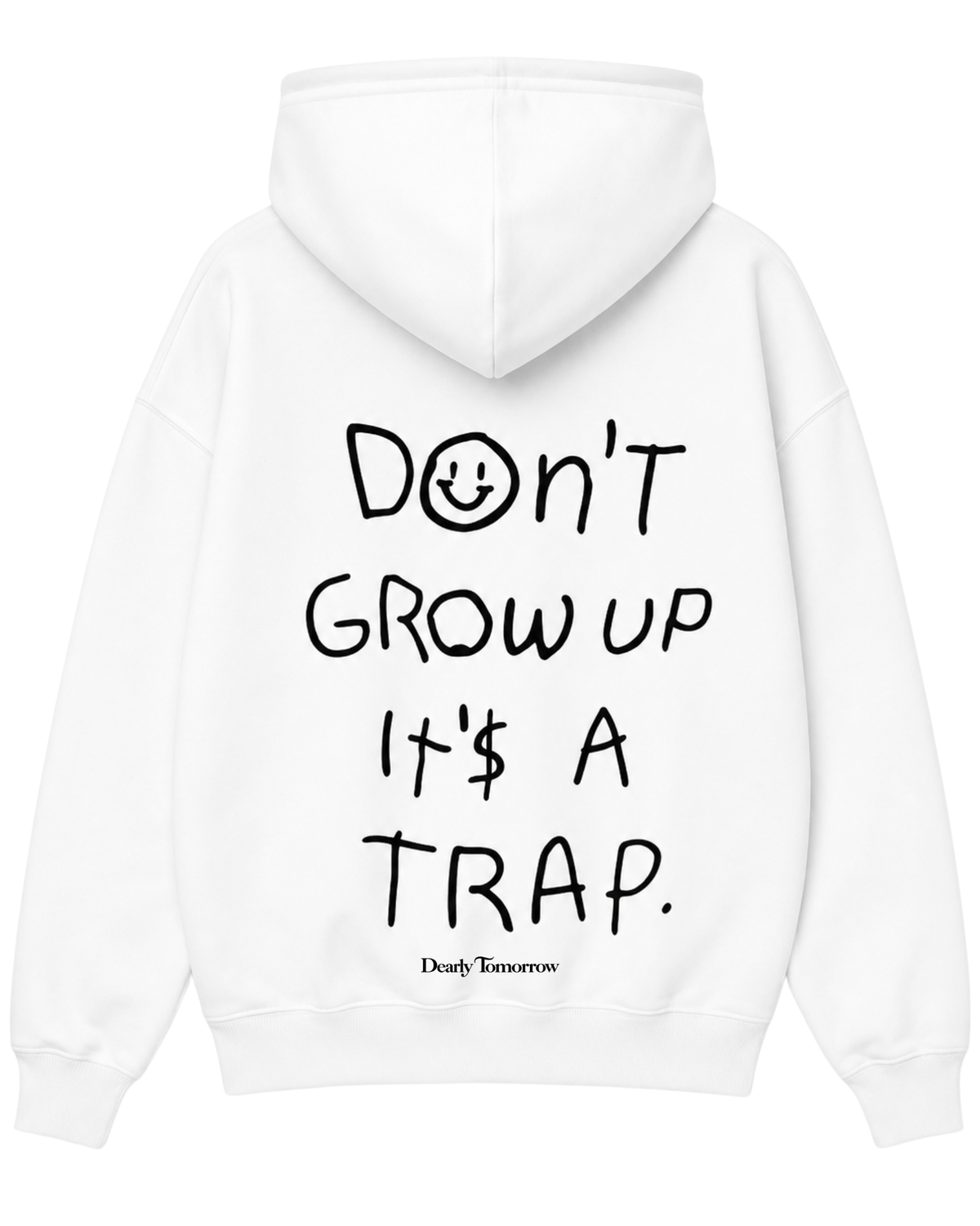 Don't Grow Up It's A Trap Hoodie