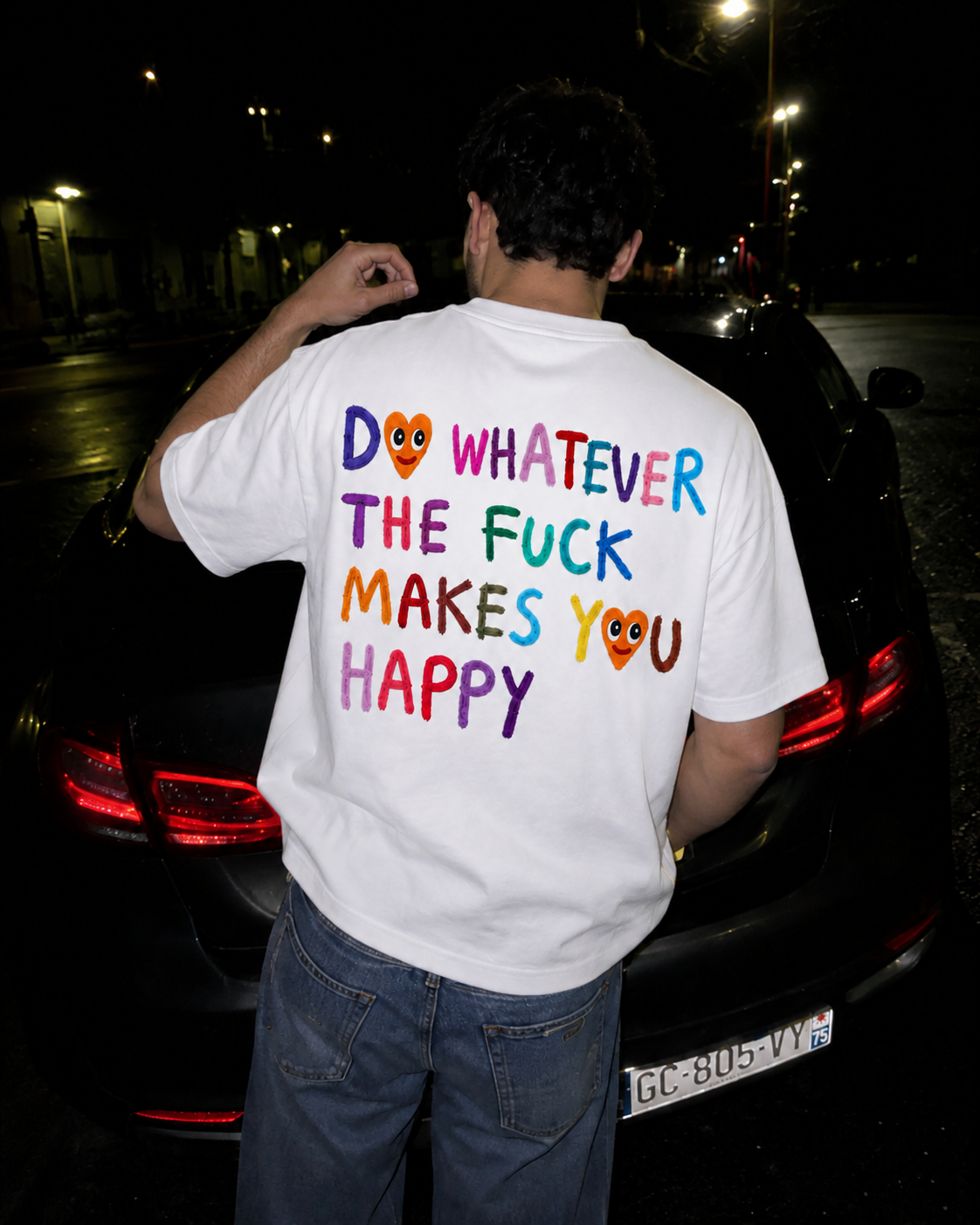 Do Whatever The F*ck Makes You Happy Tee