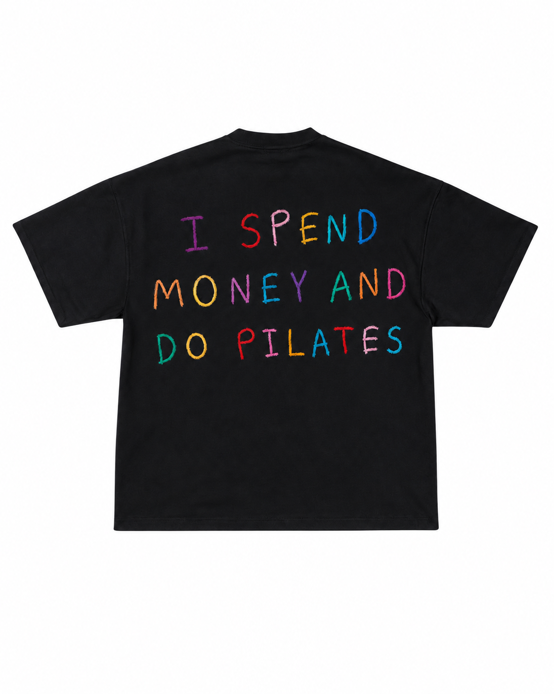 I Spend Money And Do Pilates Tee